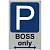 Табличка ( знак ) предупреждающая офисная Парковка Boss only / только для БОССА 30х19,5 см (4315020) - HAKKI