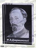 Кристалл Ф. Э. Дзержинский настольный сувенир 60х80 (4904018) - ВОЕНТОРГ ТЫЛОВИК